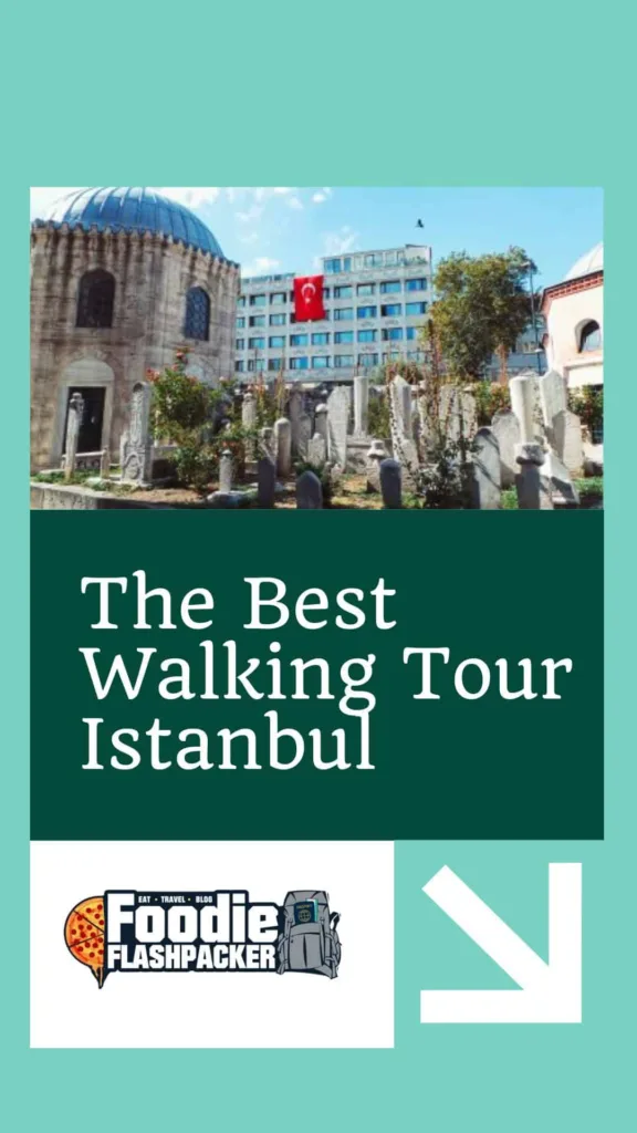The Best Walking Tour Istanbul