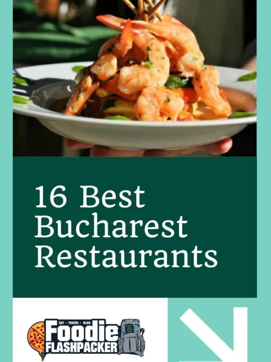 16 Best Bucharest Restaurants
