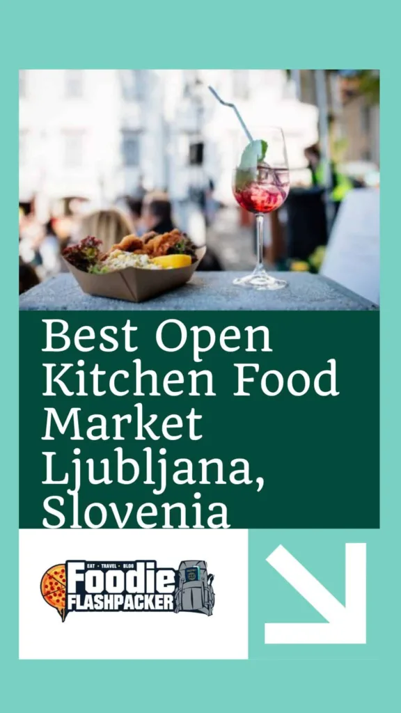Best Open Kitchen Food Market (Odprta Kuhna) Ljubljana, Slovenia