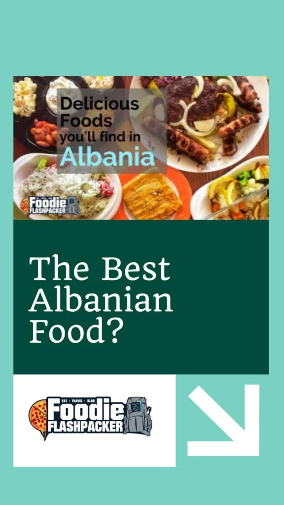 The Best Albanian Food