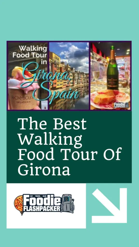 The Best Walking Food Tour Of Girona