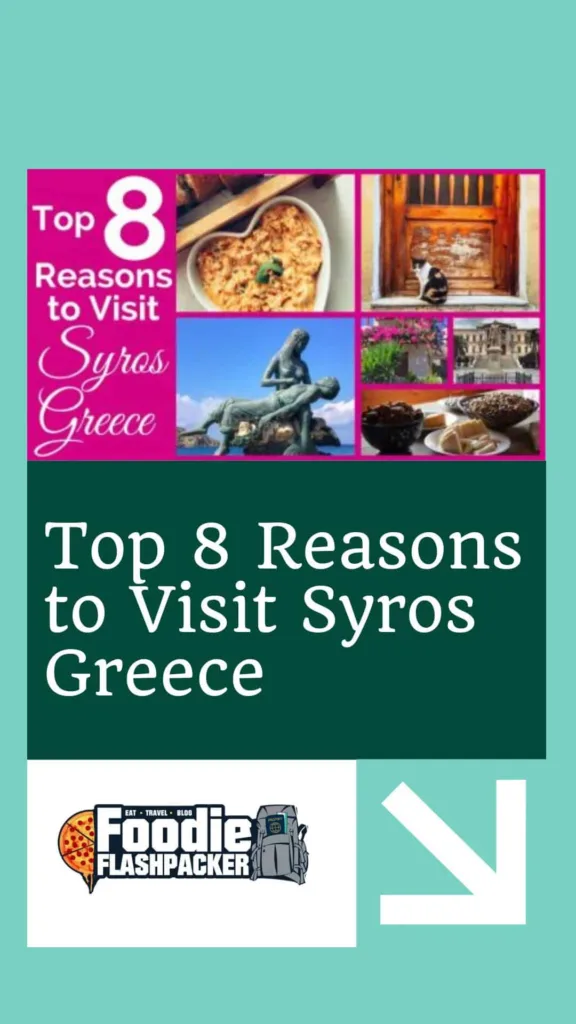 Top 8 Reasons to Visit Syros Greece