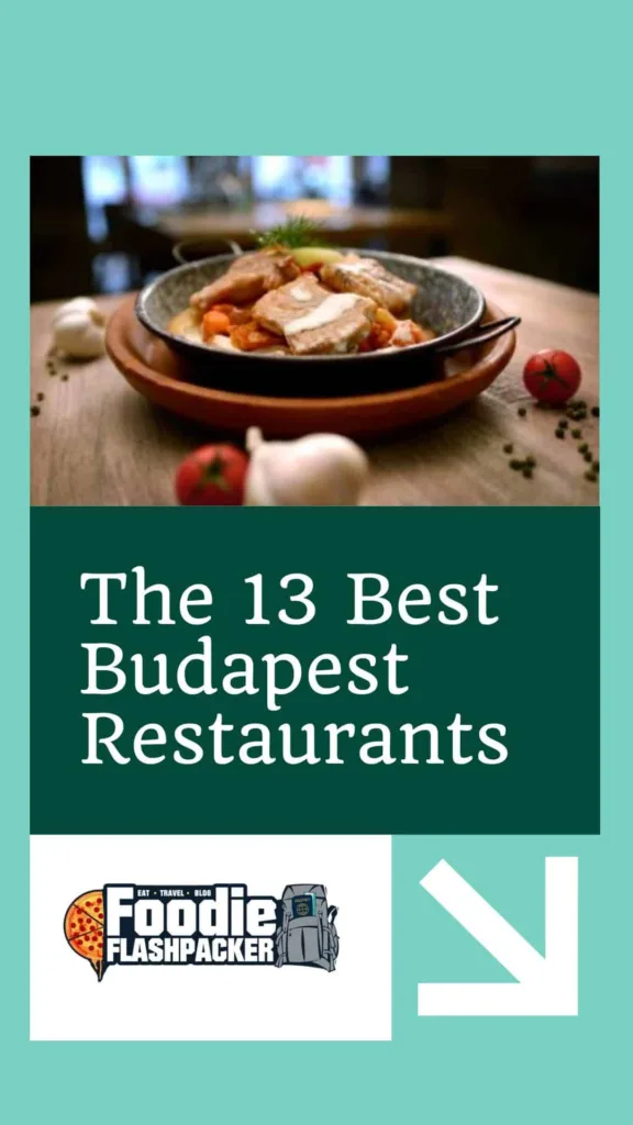 The 13 Best Budapest Restaurants