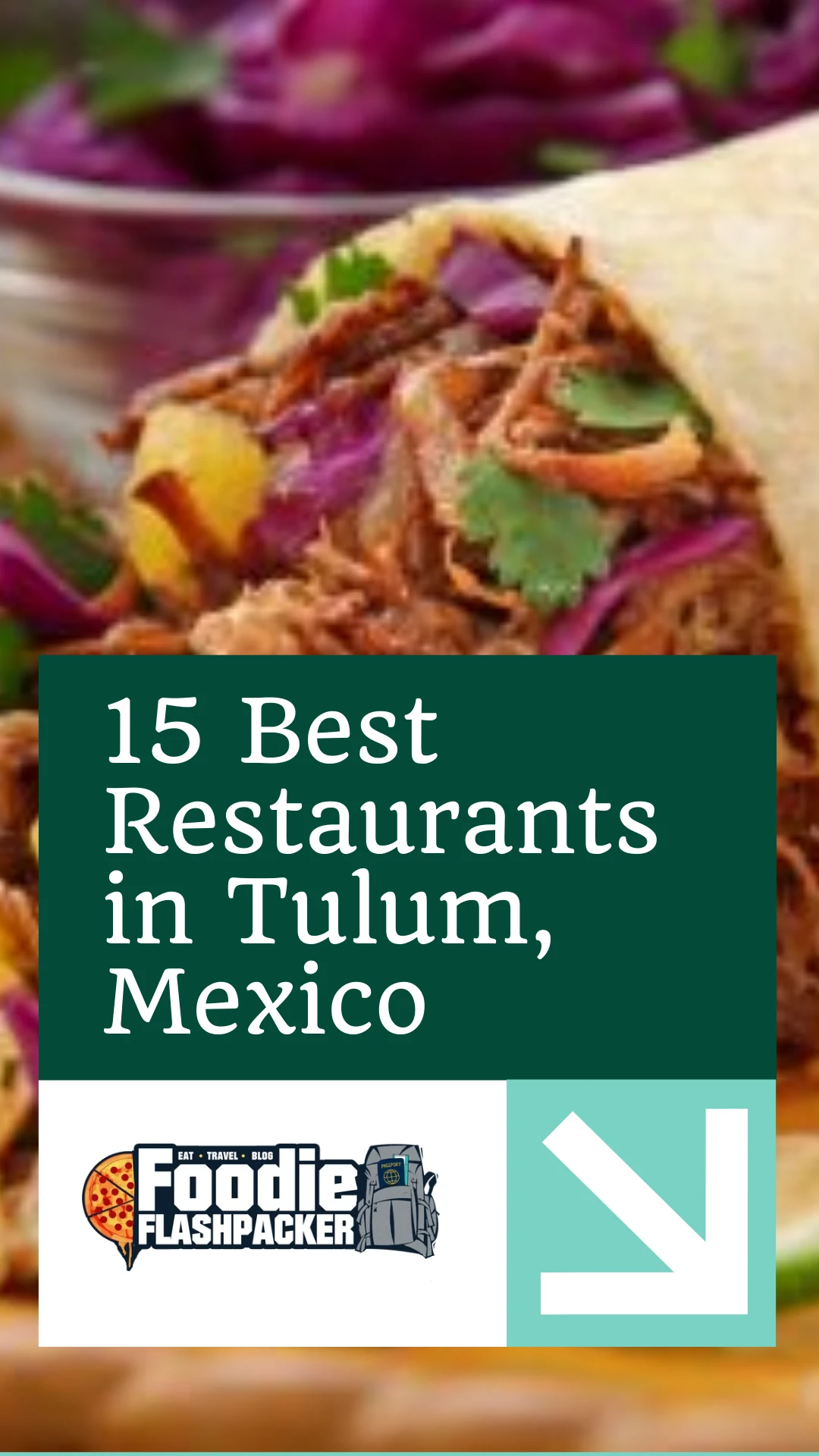 15 Best Restaurants in Tulum, Mexico