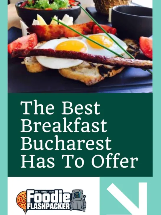 The Best Breakfast Bucharest Has To Offer