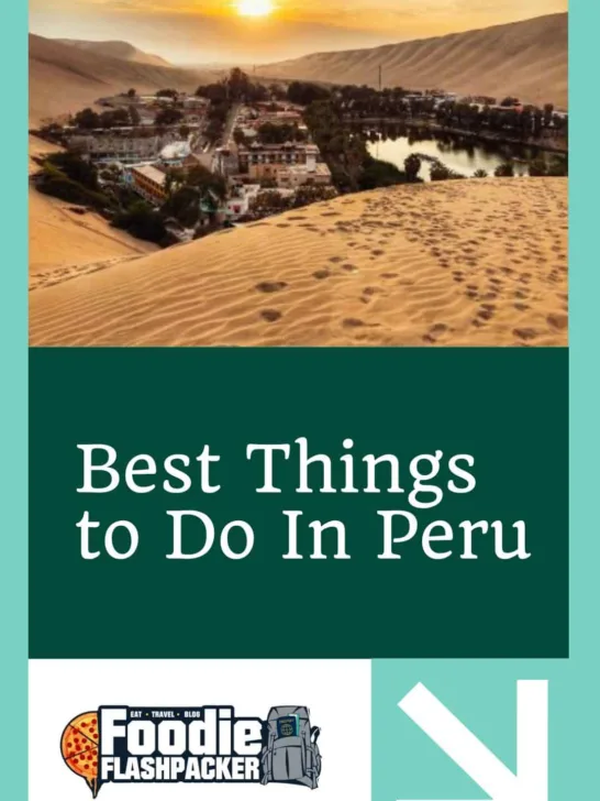 Best Things to Do in Peru