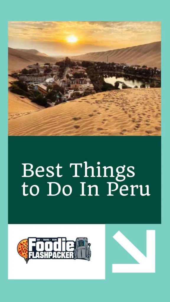 Best Things to Do in Peru