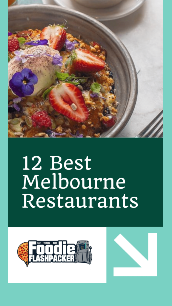 12 Best Melbourne Restaurants