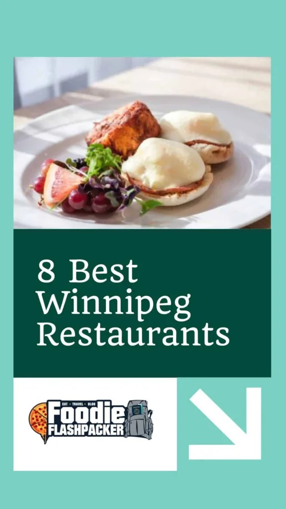 8 Best Winnipeg Restaurants