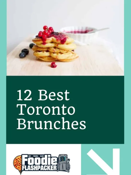 12 Best Toronto Brunches