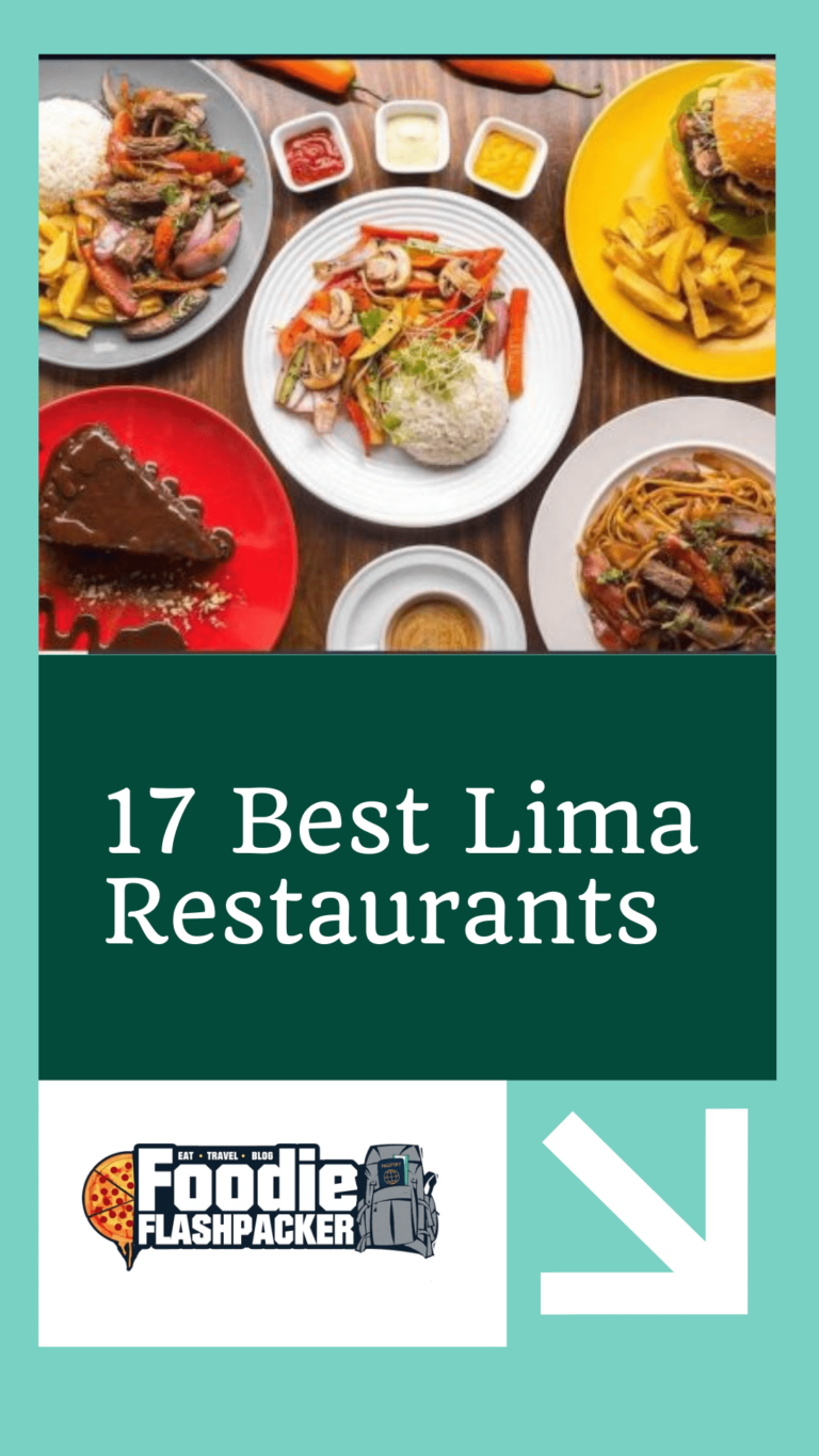 17 Best Lima Restaurants | Where to Eat in Lima, Peru