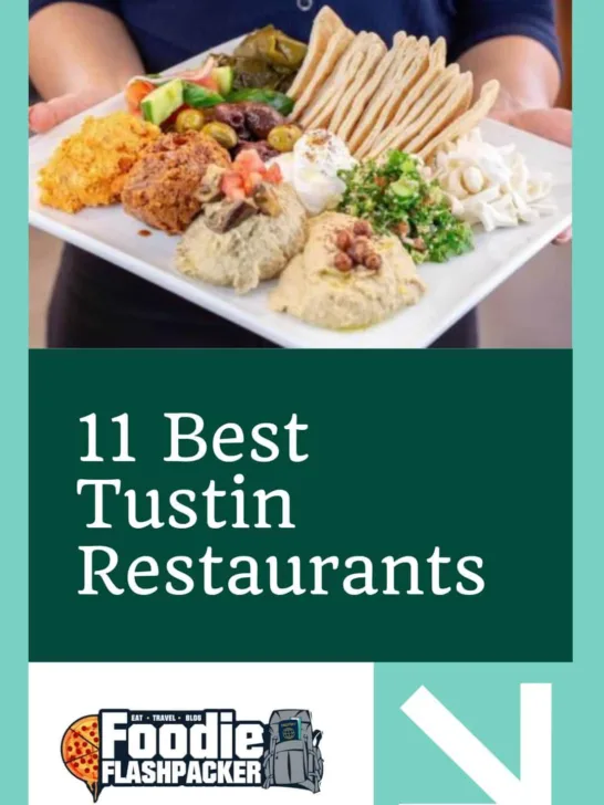 11 Best Tustin Restaurants