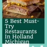 11 Must-Try Restaurants In Holland Michigan | Where To Eat In Holland, Michigan
