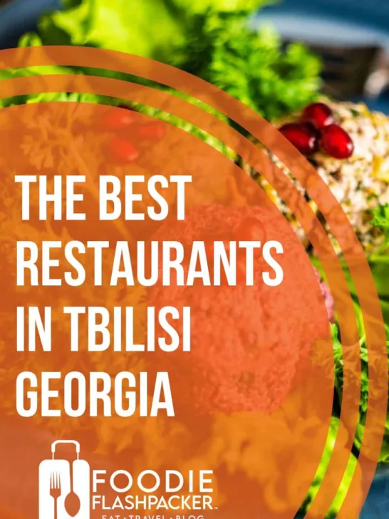 The Best Restaurants in Tbilisi Georgia