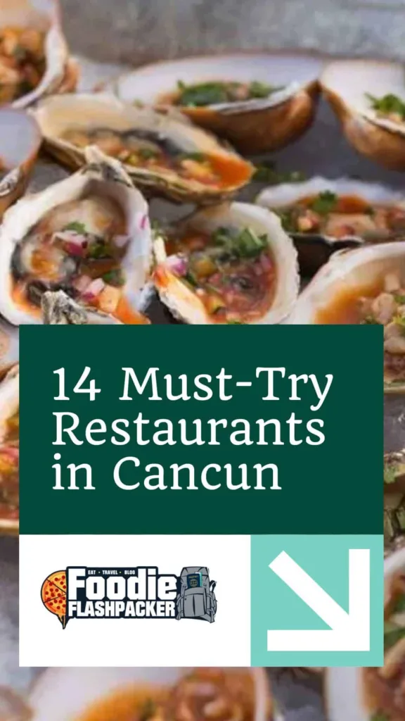 14 Must-Try Restaurants in Cancun