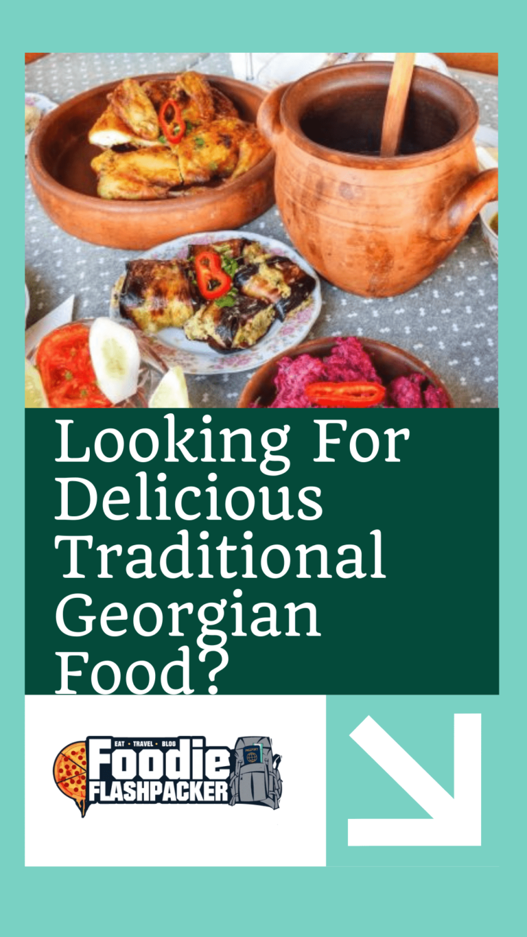 Looking For Delicious Traditional Georgian Food? | 29 Authentic Must-Try Georgian Dishes!