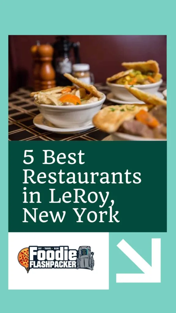 5 Best Restaurants in LeRoy, New York