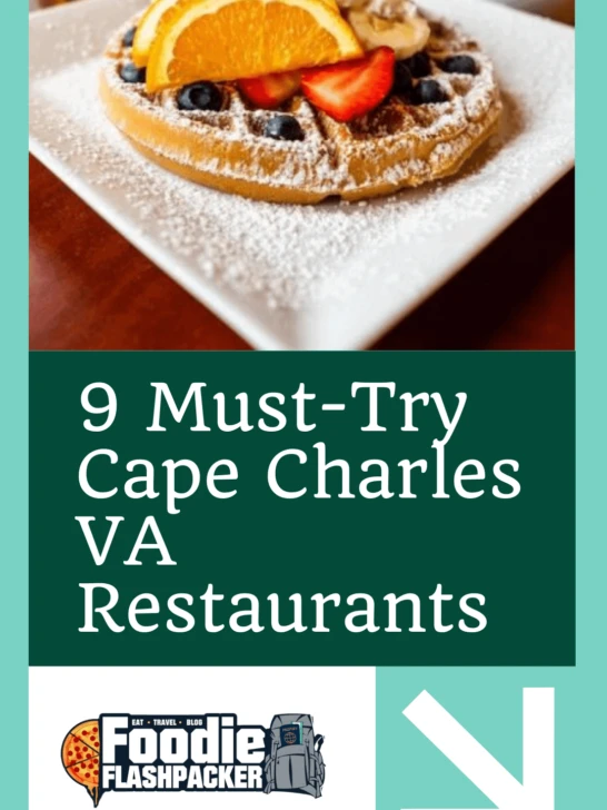 9 Must-Try Cape Charles VA Restaurants