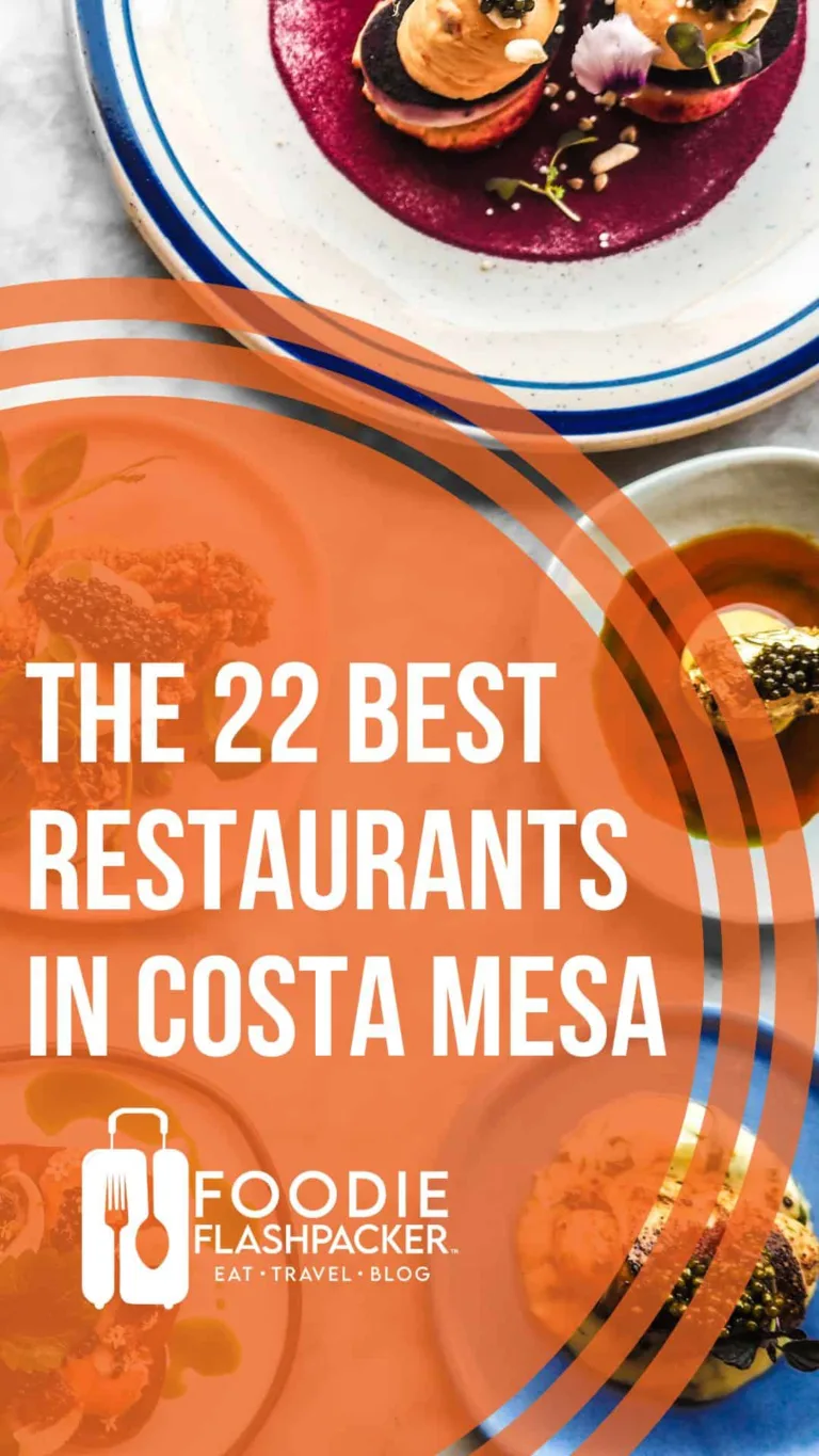 The 22 Best Restaurants In Costa Mesa, CA | Must-Try Costa Mesa Restaurants