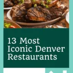 13 Most Iconic Denver Restaurants | Best Restaurants In Denver, CO