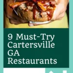 9 Must-Try Cartersville GA Restaurants | Best Cartersville Restaurants