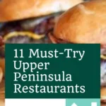11 Must-Try Upper Peninsula Restaurants & Bars | Best Restaurants in Michigan’s UP