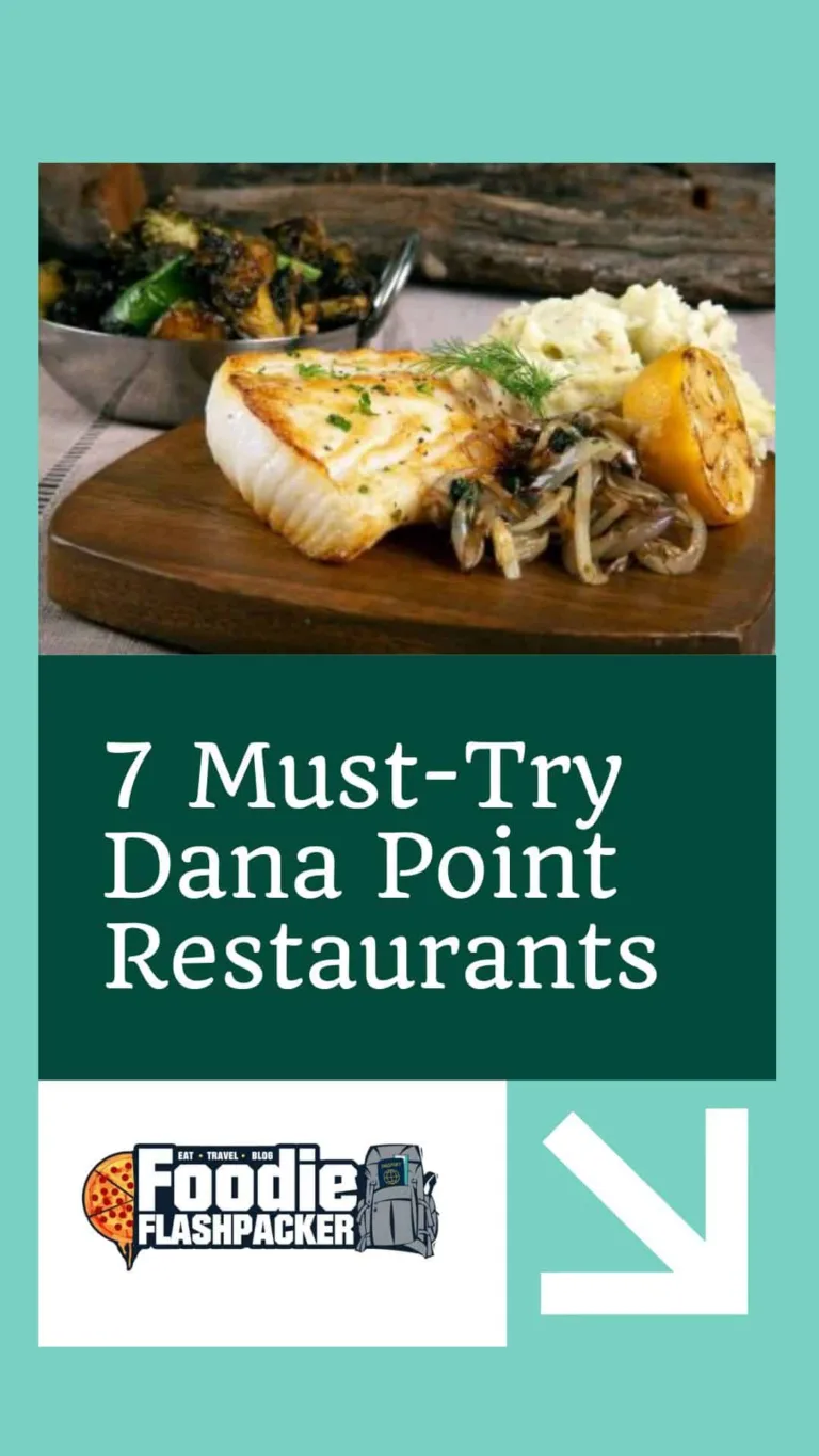 7 Must-Try Dana Point Restaurants | Best Places to Eat in Dana Point