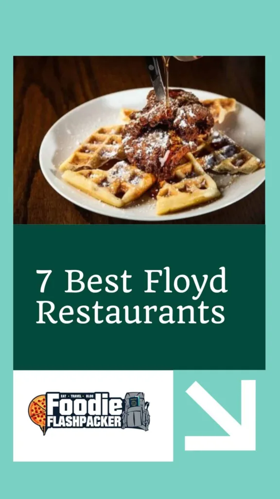 7 Best Floyd Restaurants
