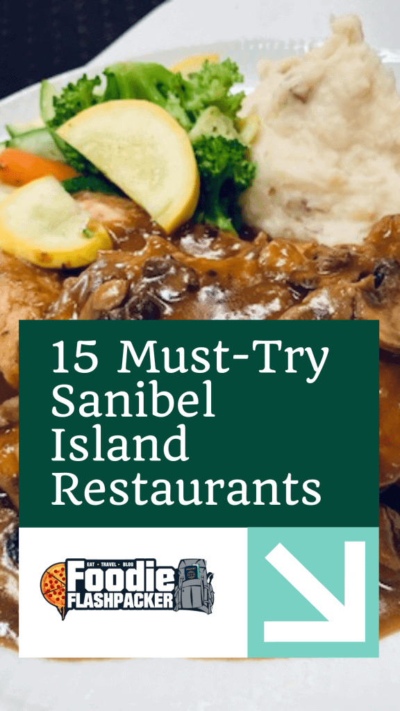 15 Must-Try Sanibel Island Restaurants | Best Sanibel Restaurants