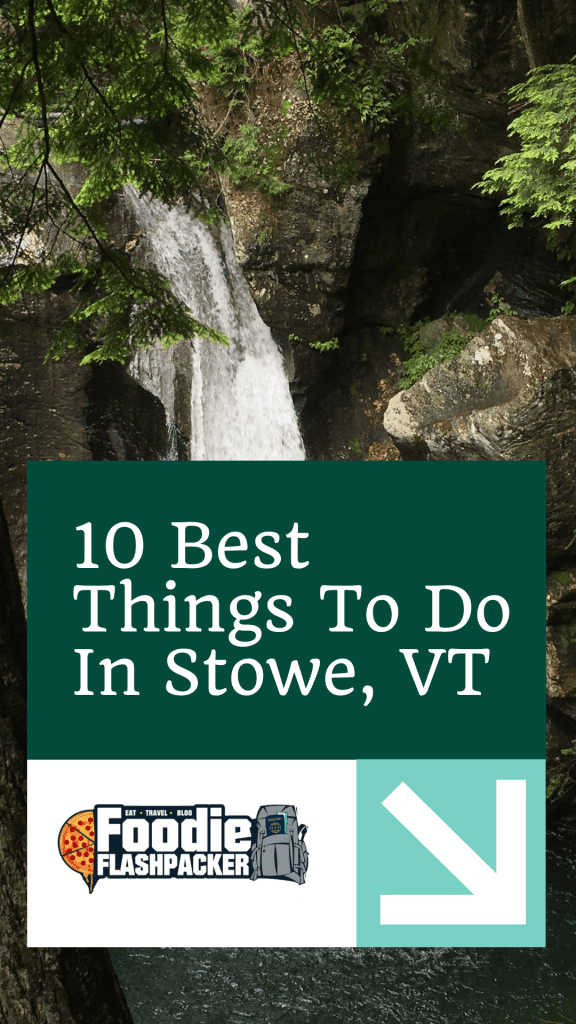 10 Best Things To Do In Stowe VT | What to Do in Stowe Vermont