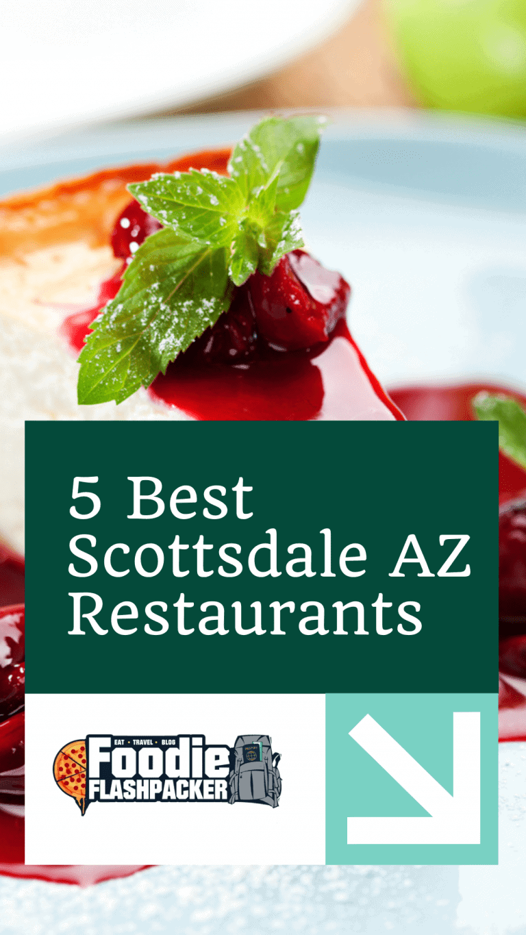 5 Best Scottsdale AZ Restaurants | Must-Try Scottsdale Restaurants
