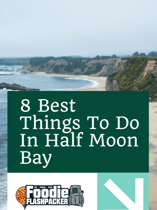 8 Best Things To Do In Half Moon Bay