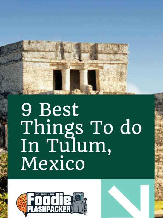 9 Best Things To do In Tulum, Mexico