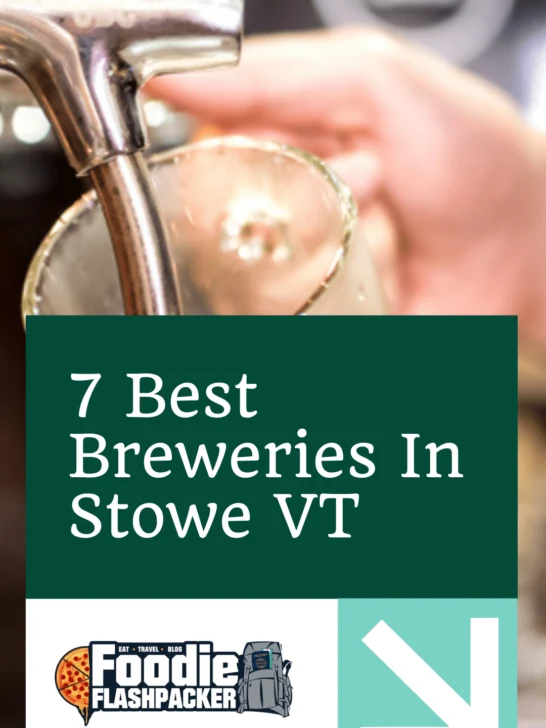 7 Best Breweries In Stowe VT