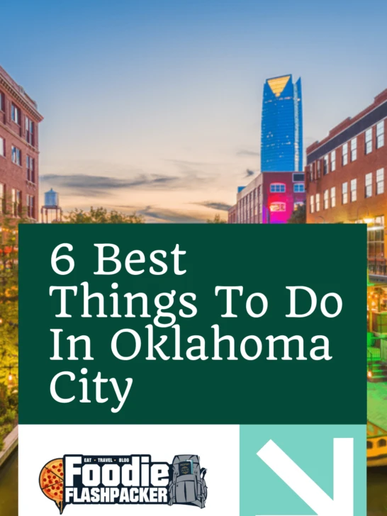 6 Best Things To Do In Oklahoma City