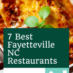 7 Best Fayetteville NC Restaurants | Seven Must-Try Eateries in Fayetteville, North Carolina