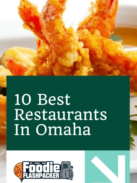 10 Best Restaurants In Omaha