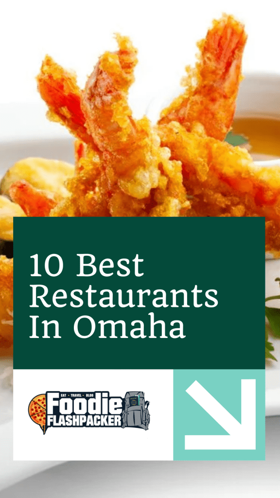 The 10 Best Restaurants in Omaha NE | Must-Try Omaha Restaurants