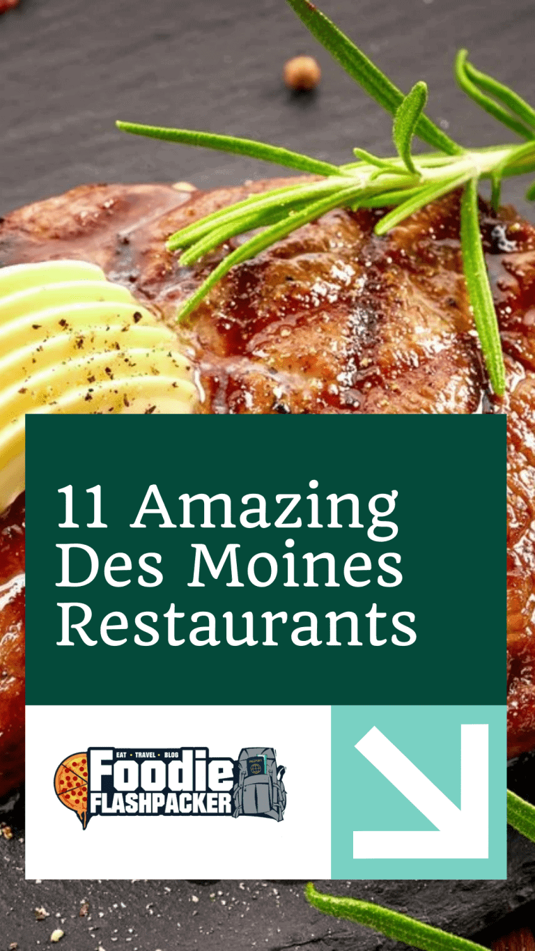 11 Must-Try Des Moines Restaurants | Best Restaurants in Des Moines Iowa