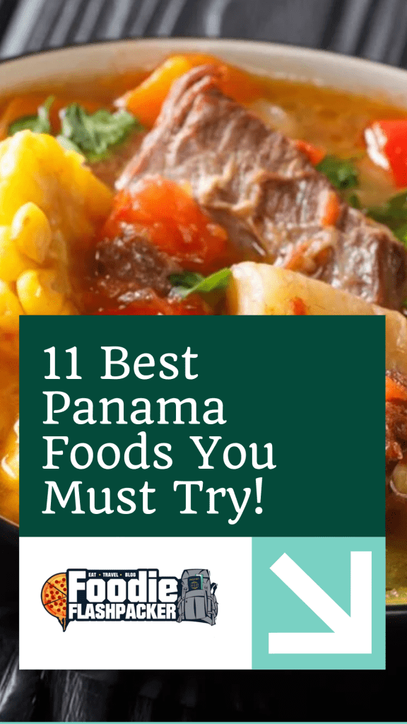 What is Panama Food? | The 11 Best Dishes Representing Authentic Panama Cuisine