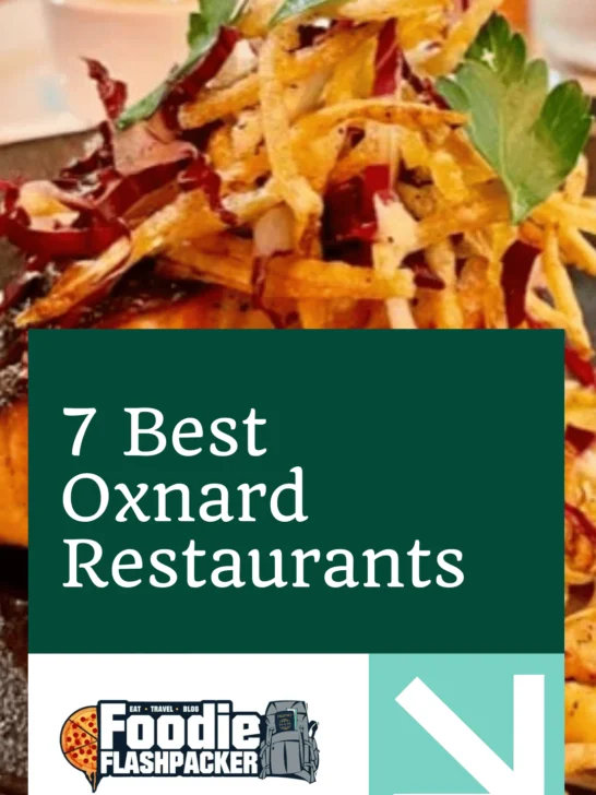 7 Best Oxnard Restaurants