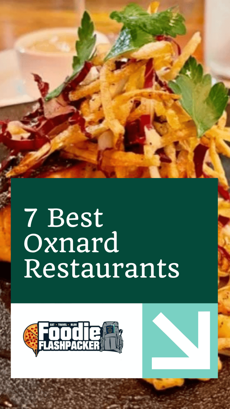 7 Must-Try Oxnard Restaurants | Best Places to Eat in Oxnard, CA