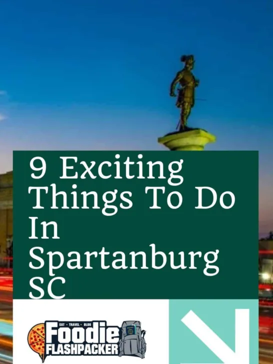 9 Exciting Things To Do In Spartanburg SC
