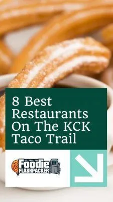 8 Best Restaurants On The KCK Taco Trail | Kansas City, Kansas Taco Trail