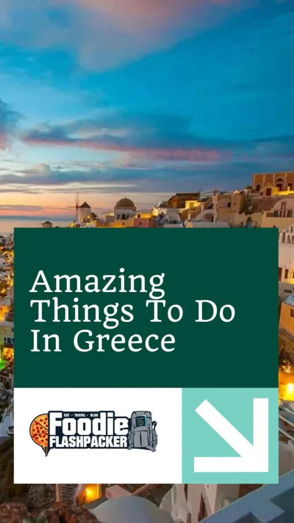 Amazing Things To Do In Greece