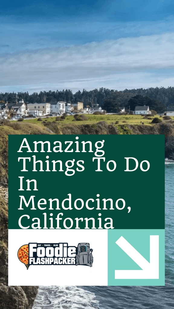 Amazing Things To Do In Mendocino,‌ ‌California‌ ‌