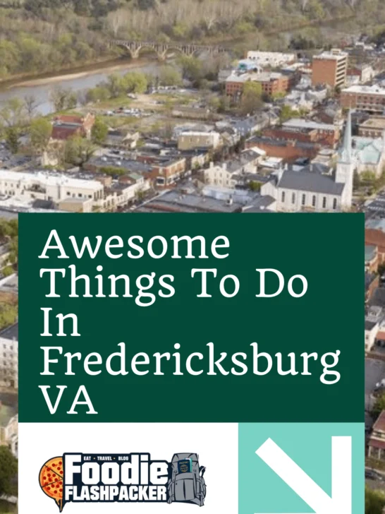Awesome Things To Do In Fredericksburg VA
