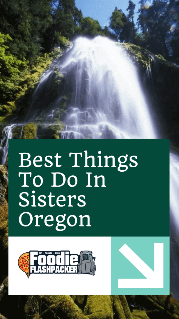 Best Things To Do In Sisters Oregon