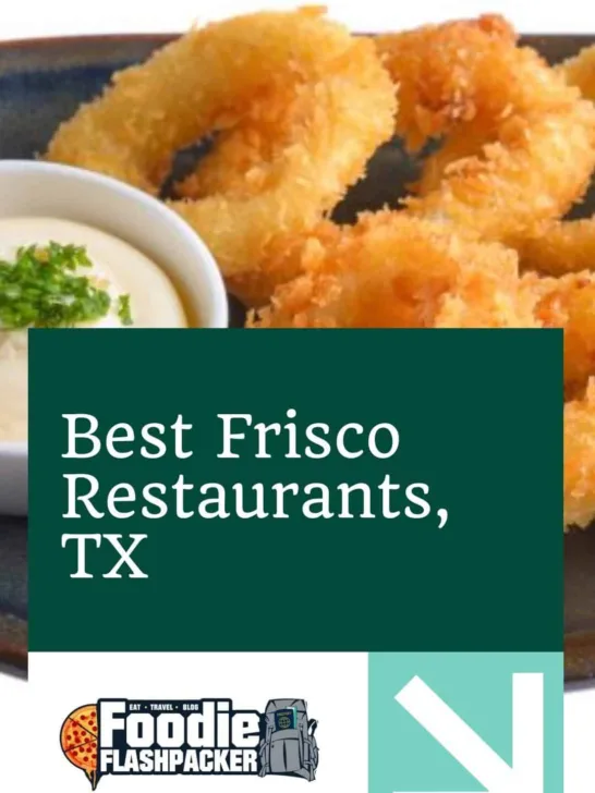 Best Frisco Restaurants, TX