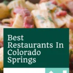 10 Best Restaurants In Colorado Springs | Must-Try Places to Eat in Colorado Springs, CO